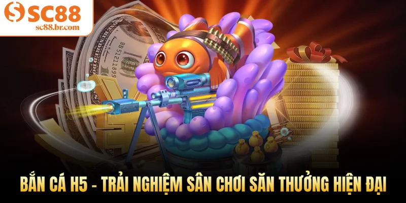 Bắn cá H5