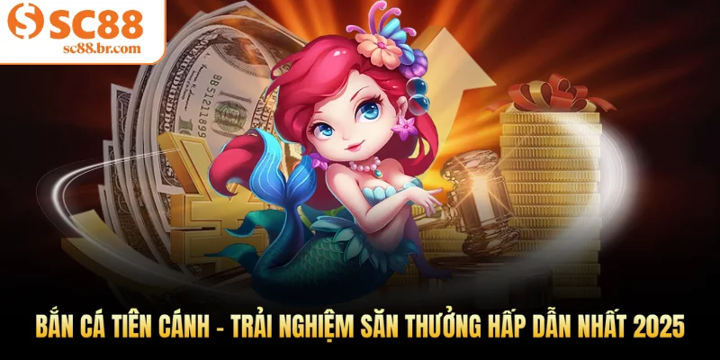 Bắn cá tiên cánh