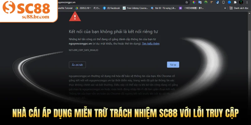 Nhà cái áp dụng miễn trừ trách nhiệm Sc88 với lỗi truy cập