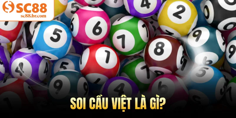 Soi Cầu Việt là gì?